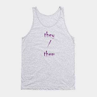 They/Them (Purple) Tank Top